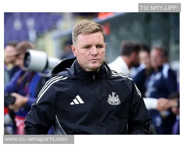 埃迪豪透露纽卡伤病情况博特曼缺席训练霍尔无缘热刺之战